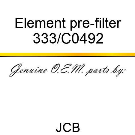 Element pre-filter 333/C0492