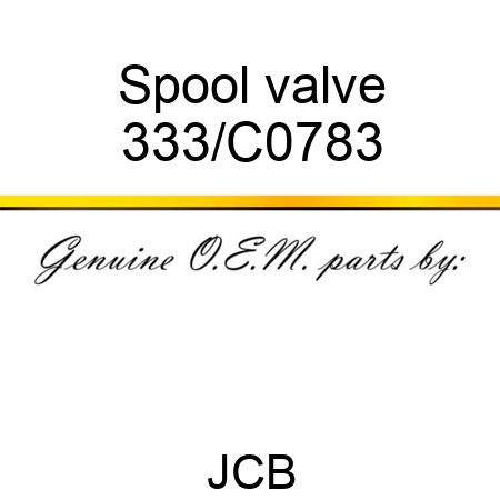 Spool valve 333/C0783