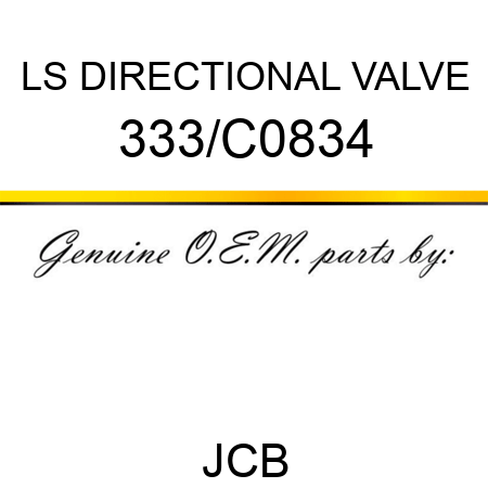 LS DIRECTIONAL VALVE 333/C0834