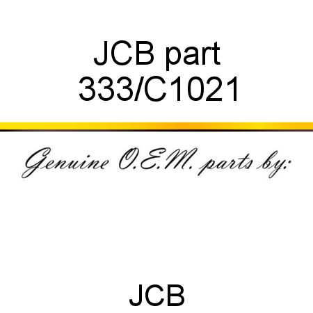 JCB part 333/C1021