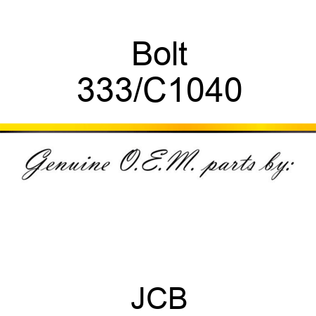 Bolt 333/C1040