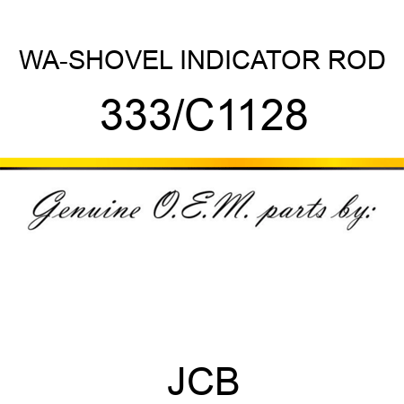 WA-SHOVEL INDICATOR ROD 333/C1128