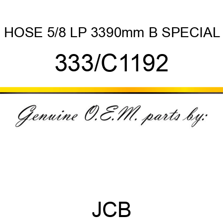 HOSE 5/8 LP 3390mm B SPECIAL 333/C1192