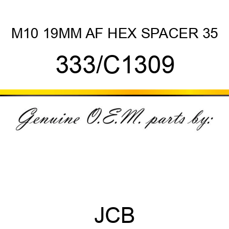 M10 19MM AF HEX SPACER 35 333/C1309