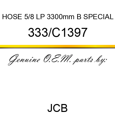 HOSE 5/8 LP 3300mm B SPECIAL 333/C1397