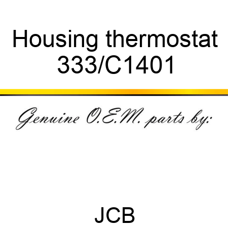 Housing thermostat 333/C1401