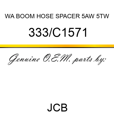 WA BOOM HOSE SPACER 5AW 5TW 333/C1571