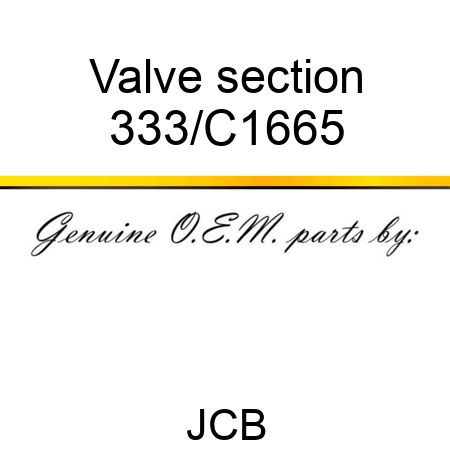 Valve section 333/C1665