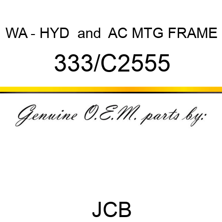 WA - HYD & AC MTG FRAME 333/C2555