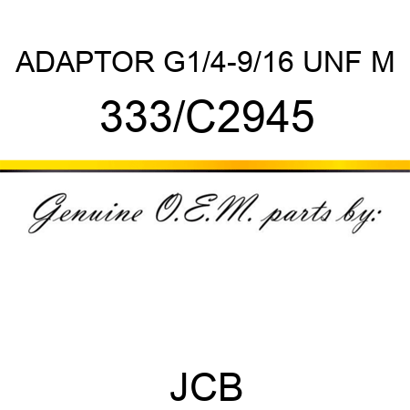 ADAPTOR G1/4-9/16 UNF M 333/C2945