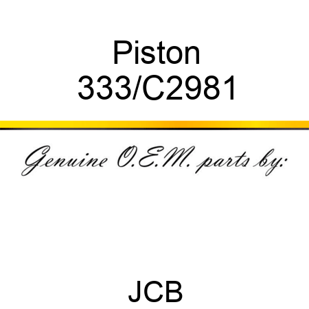 Piston 333/C2981