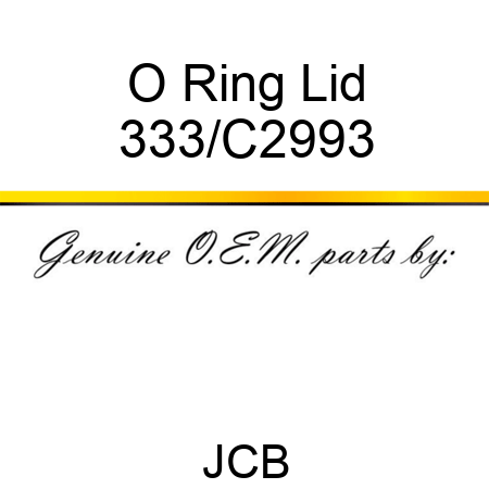 O Ring Lid 333/C2993