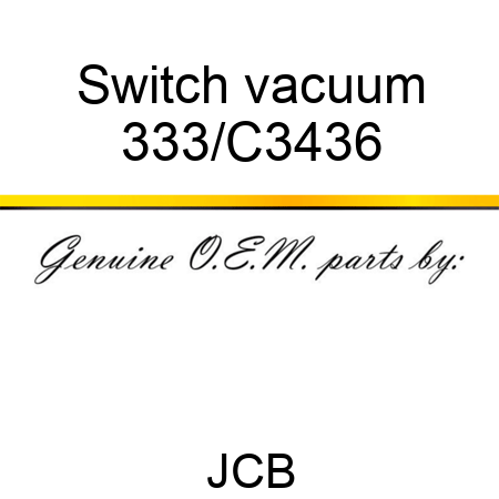 Switch vacuum 333/C3436