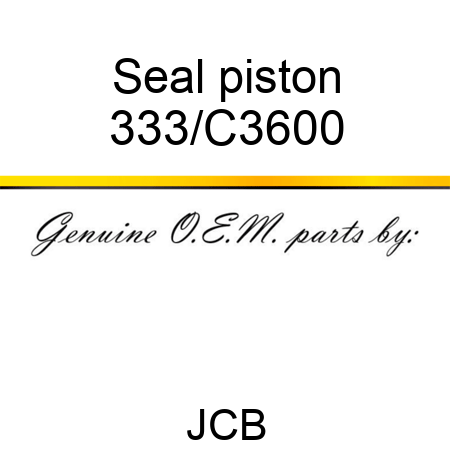 Seal piston 333/C3600