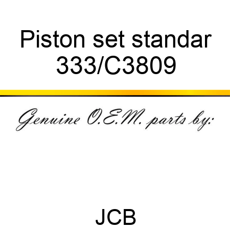 Piston set standar 333/C3809