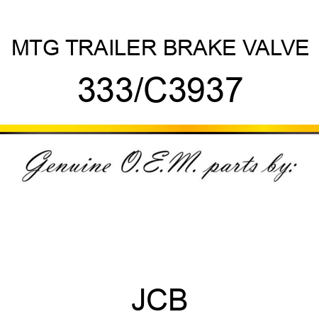 MTG TRAILER BRAKE VALVE 333/C3937