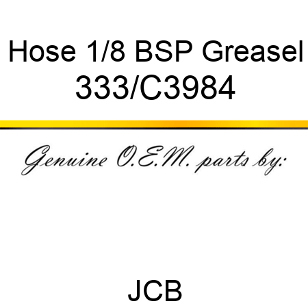 Hose 1/8 BSP Greasel 333/C3984