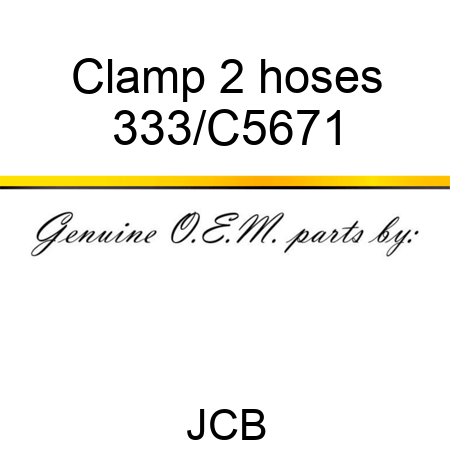 Clamp 2 hoses 333/C5671