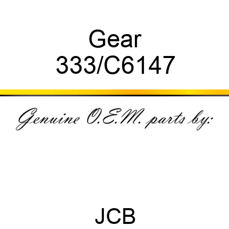 Gear 333/C6147