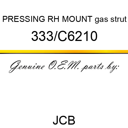 PRESSING RH MOUNT gas strut 333/C6210