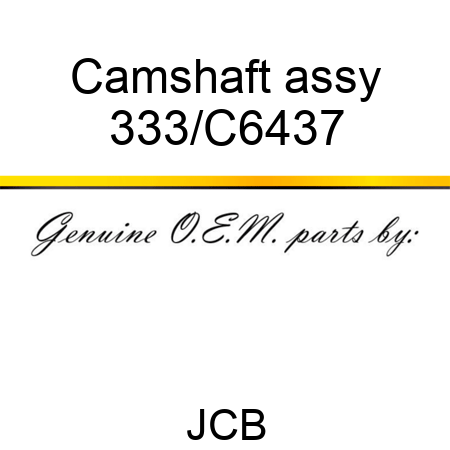 Camshaft assy 333/C6437