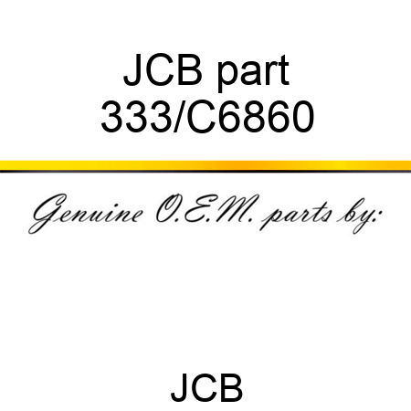 JCB part 333/C6860