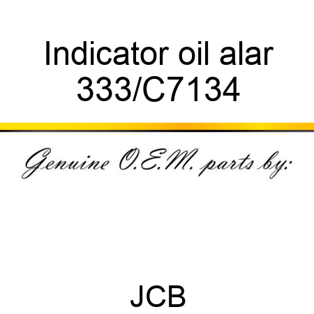 Indicator oil alar 333/C7134