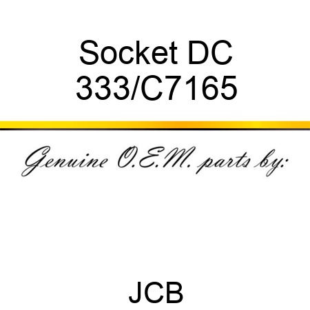 Socket DC 333/C7165