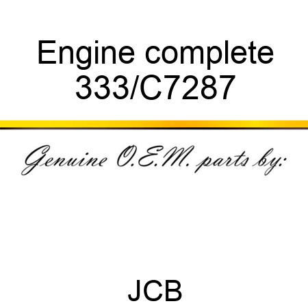 Engine complete 333/C7287