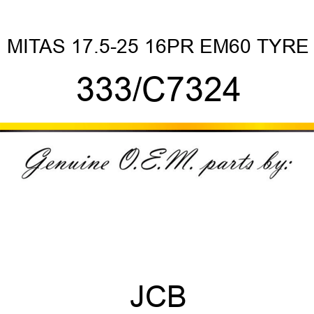 MITAS 17.5-25 16PR EM60 TYRE 333/C7324