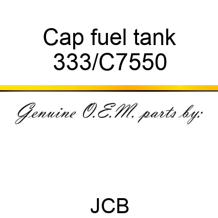 Cap fuel tank 333/C7550