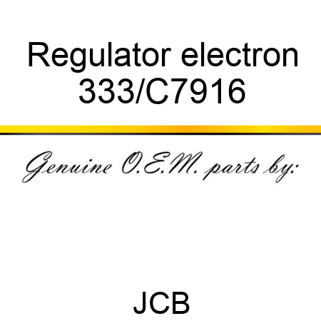 Regulator electron 333/C7916