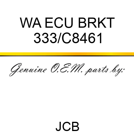 WA ECU BRKT 333/C8461