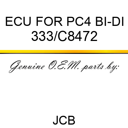 ECU FOR PC4 BI-DI 333/C8472