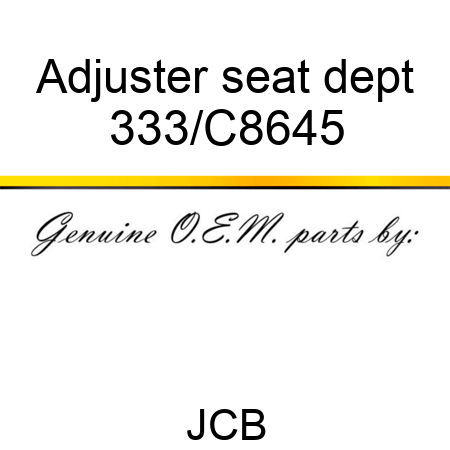 Adjuster seat dept 333/C8645