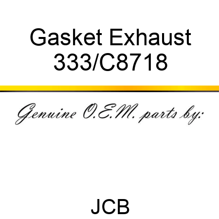 Gasket Exhaust 333/C8718