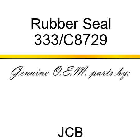 Rubber Seal 333/C8729