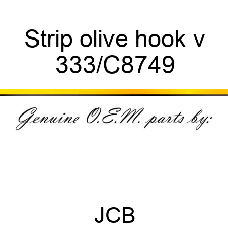 Strip olive hook v 333/C8749