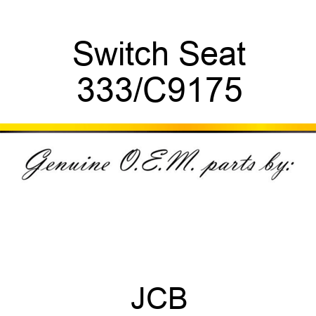 Switch Seat 333/C9175