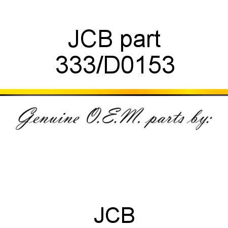 JCB part 333/D0153