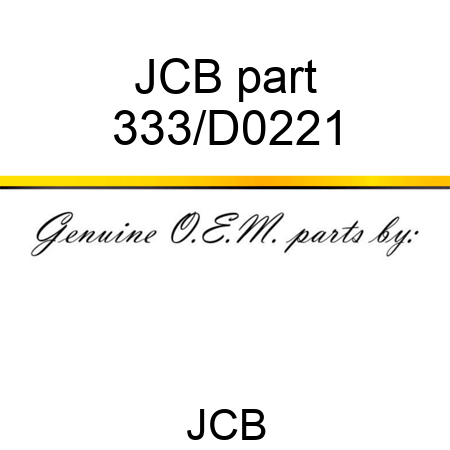 JCB part 333/D0221