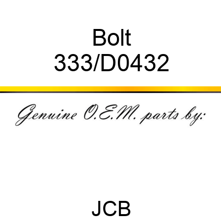 Bolt 333/D0432