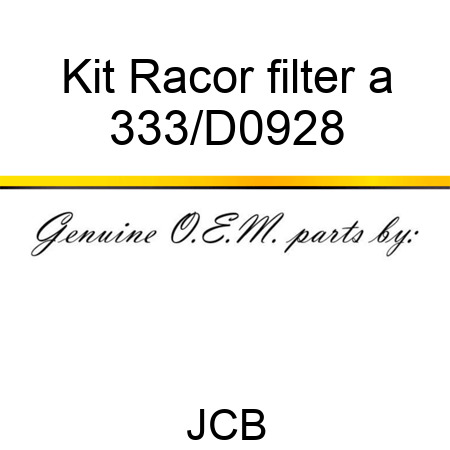 Kit Racor filter a 333/D0928