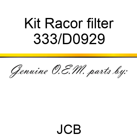 Kit Racor filter, 333/D0929