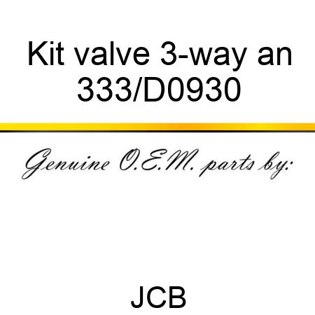 Kit valve 3-way an 333/D0930