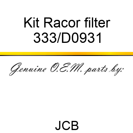 Kit Racor filter, 333/D0931