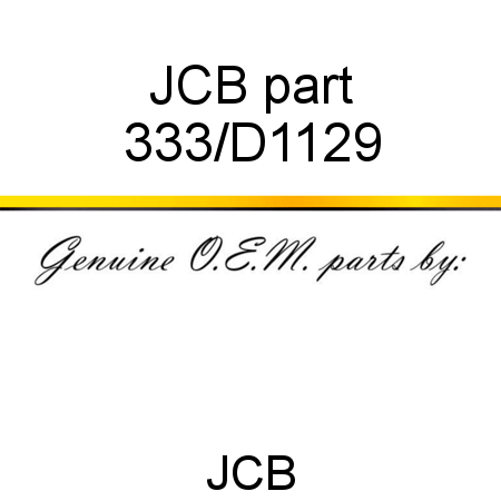 JCB part 333/D1129