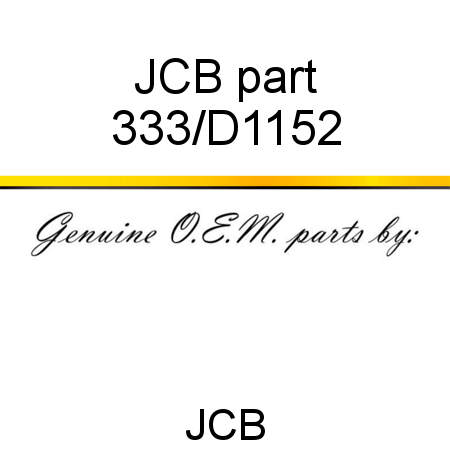 JCB part 333/D1152