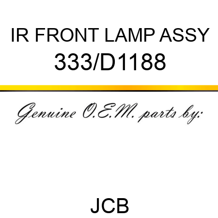 IR FRONT LAMP ASSY 333/D1188