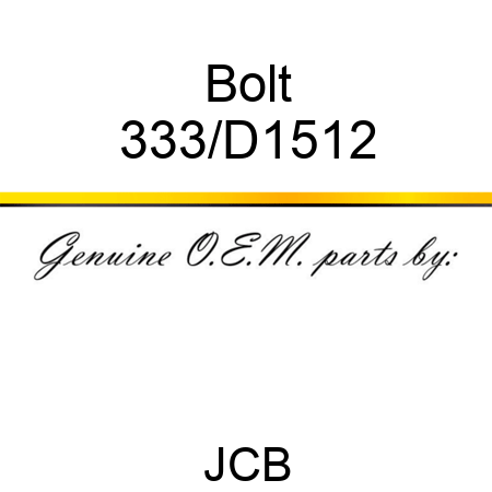 Bolt 333/D1512